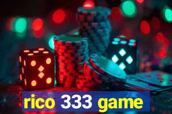 rico 333 game